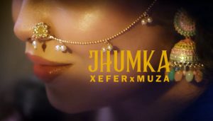 Jhumka Lyrics (ঝুমকা) Xefer | Muza